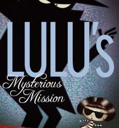 Lulu's Mysterious Mission book cover