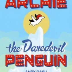 Archie the Daredevil Penguin book cover
