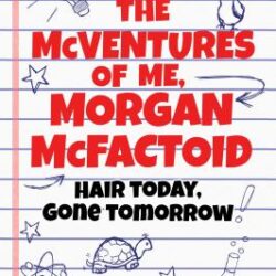 The McVentures of Me, Morgan McFactoid book cover