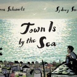 Town Is by the Sea book cover