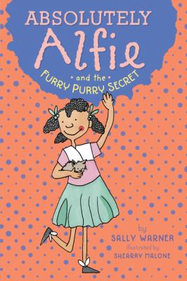 Cover image for Absolutely Alfie and the furry purry secret