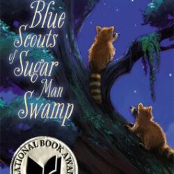 The True Blue Scouts of Sugar Man Swamp book cover