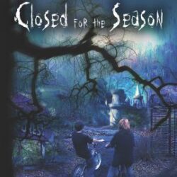 Closed for the Season book cover