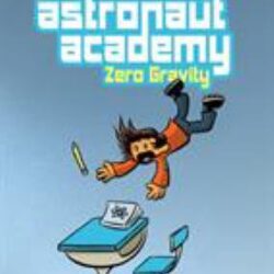 Astronaut Academy: Zero Gravity book cover
