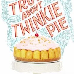 The Truth About Twinkle Pie book cover