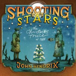 Shooting at the Stars: The Christmas Truce of 1914 book cover