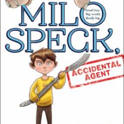 Milo Speck, Accidental Agent book cover