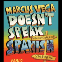 Marcus Vega Doesn't Speak Spanish on OverDrive