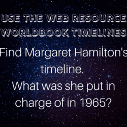 Use the web resource worldbook timelines: Find Margaret Hamilton's timeline. What was she put in charge of in 1965?
