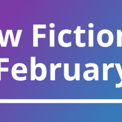 new fiction in February