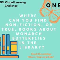 Where can you find non-fiction, or true, books about monarch butterflies in the library?