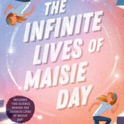 The Infinite Lives of Maisie Day Book Cover