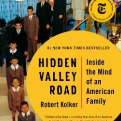 hidden valley road: inside the mind of an american family book cover