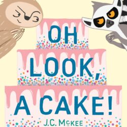 oh look, a cake! book cover
