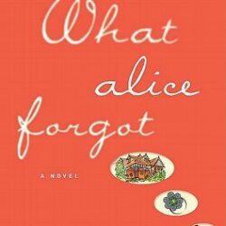 What Alice Forgot book cover