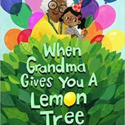 when grandma gives you a lemon tree book cover