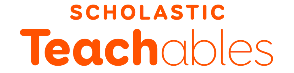 Scholastic Teachables.