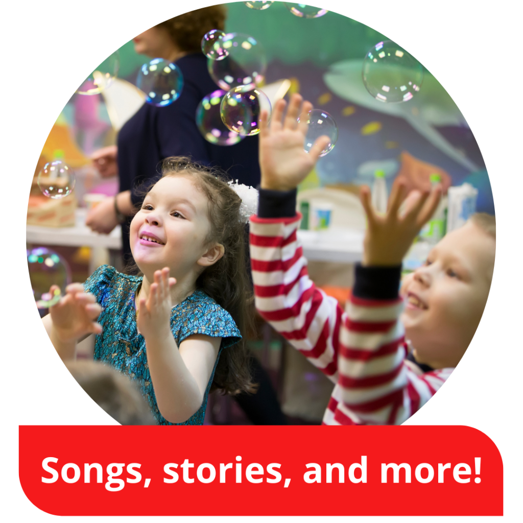 Songs, stories, and more!