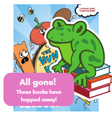 The Hunger Heroes: Missed Meal Mayhem - All gone! These books have hopped away!